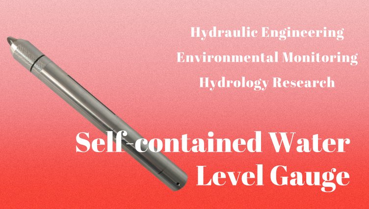 High-Precision Self-Contained Water Level Gauge for Long-Term Monitoring